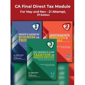 CA. Vinod Gupta's Direct Taxes Modules for CA Final May 2021 Exams (DT 5 Volumes for Old & New Course) | Excluding Summary Module 